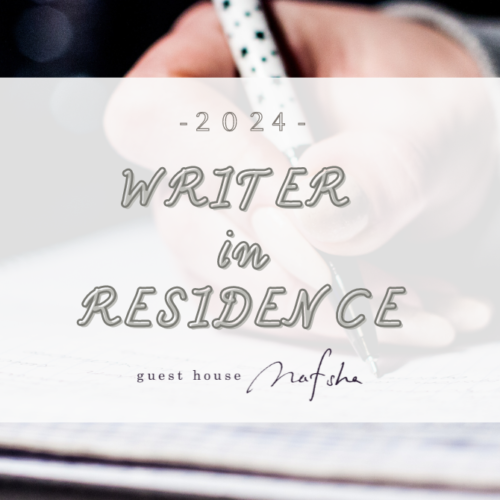 Writer in Residence at guesthose Nafsha2024